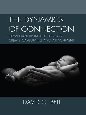 cover image of The Dynamics of Connection